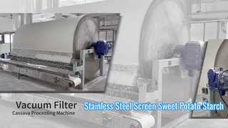 Stainless Steel Screen Sweet Potato Starch Vacuum Filter Machine Continuous Processing Type Separati