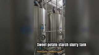 Sweet potato starch slurry tank